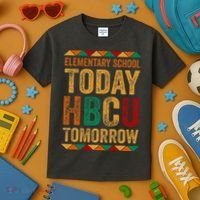 Future Hbcu College Elementary School Today Hbcu Tomorrow Kids T-Shirt thumb 3