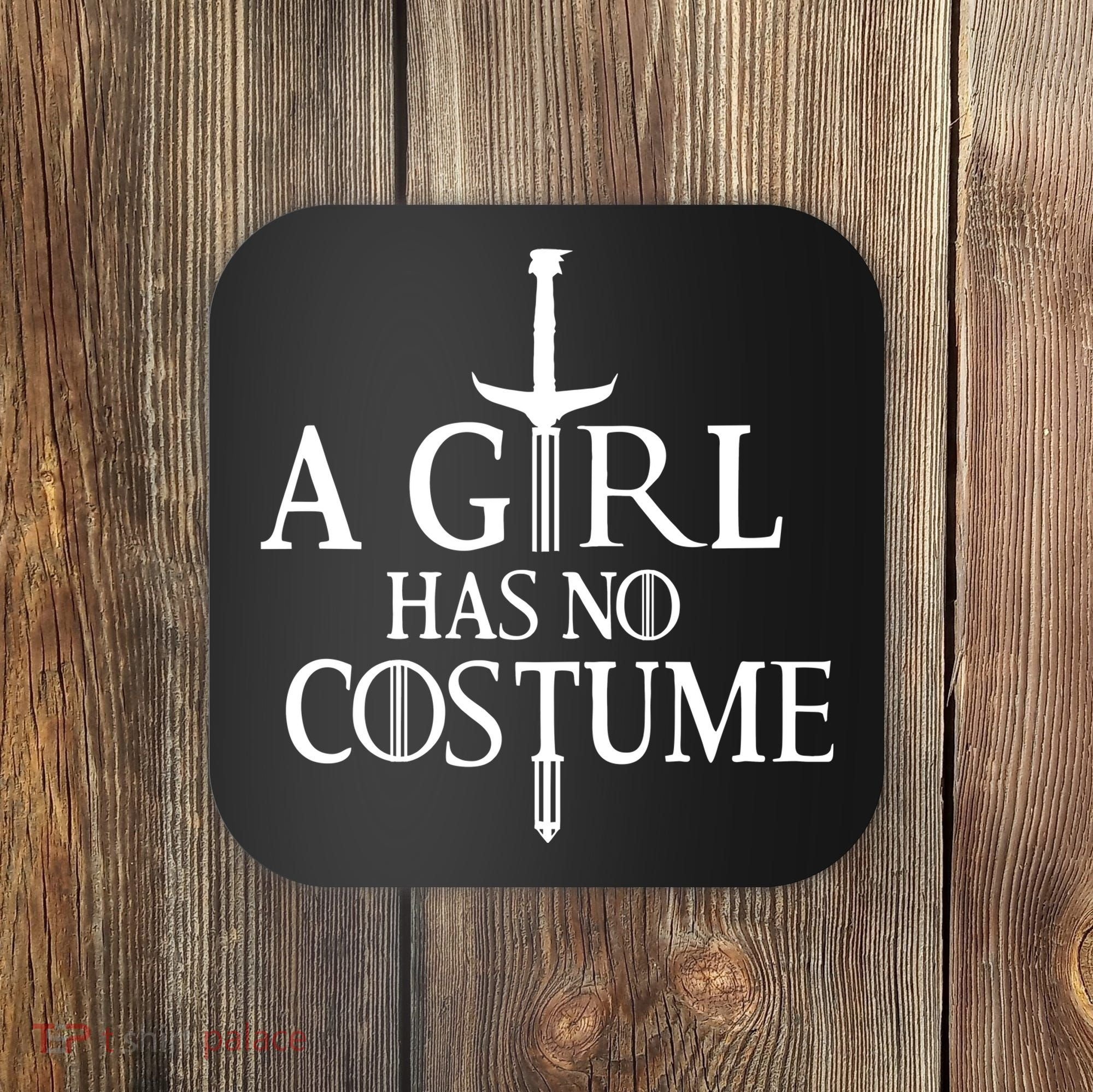 Funny Halloween, Cute Halloween, A Girl Has No Costume Coaster