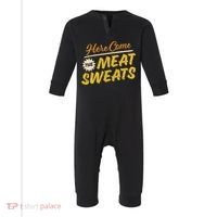 Funny Here Come The Meat Sweats Infant Fleece One Piece thumb 0