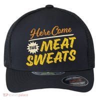 Funny Here Come The Meat Sweats Flexfit Unipanel Trucker Cap thumb 0