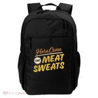 Funny Here Come The Meat Sweats Backpack thumb 0