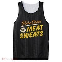Funny Here Come The Meat Sweats Mesh Reversible Basketball Jersey Tank thumb 0
