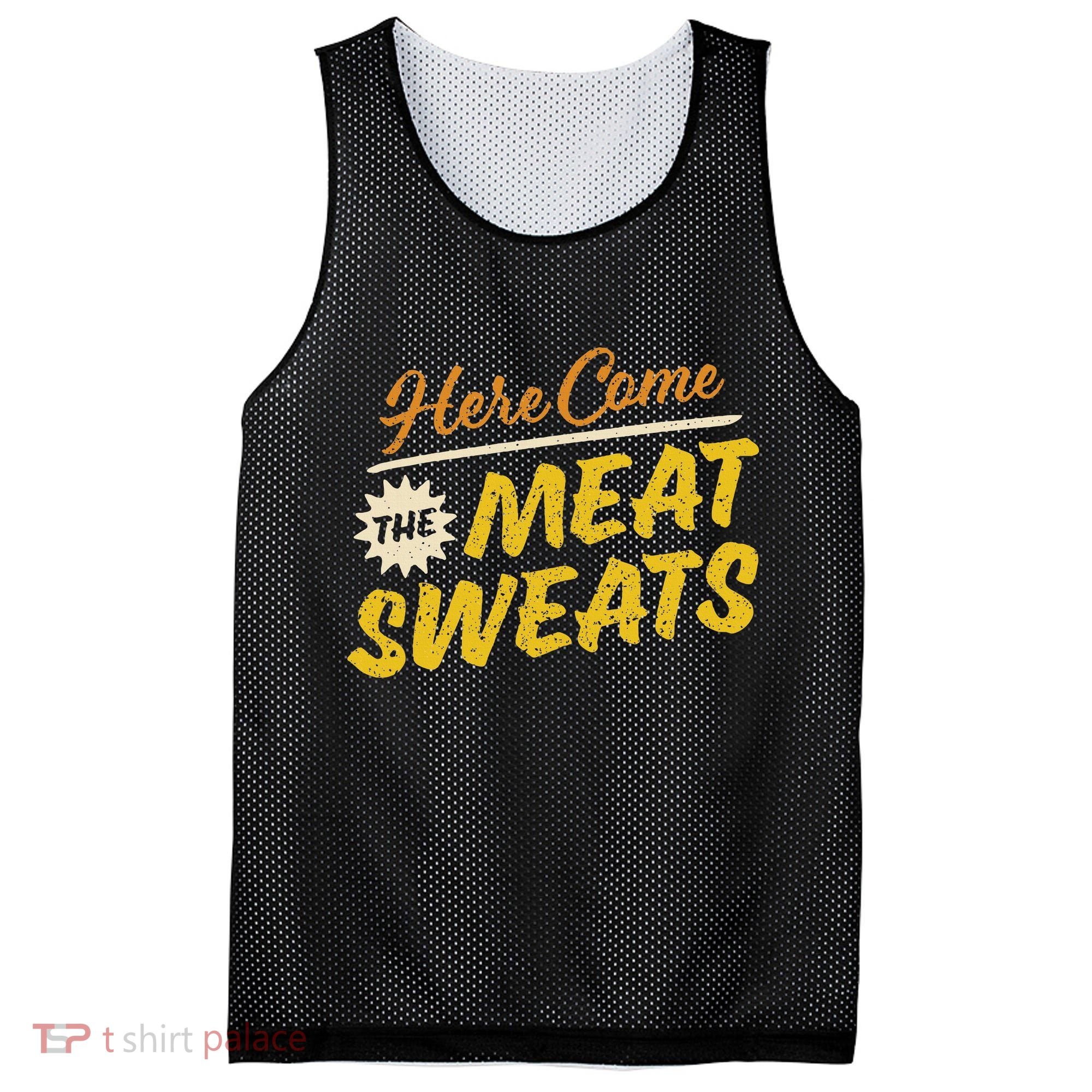Funny Here Come The Meat Sweats Mesh Reversible Basketball Jersey Tank