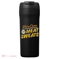 Funny Here Come The Meat Sweats 24oz Duet Stainless Steel Tumbler thumb 0