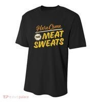 Funny Here Come The Meat Sweats Youth Performance Sprint T-Shirt thumb 0