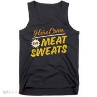 Funny Here Come The Meat Sweats Tank Top thumb 0
