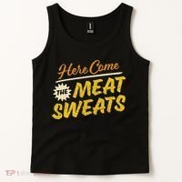 Funny Here Come The Meat Sweats Tank Top thumb 2