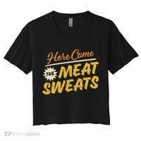 Funny Here Come The Meat Sweats Women's Crop Top Tee thumb 0