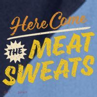 Funny Here Come The Meat Sweats Raglan Baseball Sleeve Shirt thumb 2