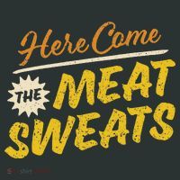 Funny Here Come The Meat Sweats Infant Baby Jersey Bodysuit thumb 2