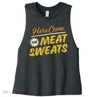 Funny Here Come The Meat Sweats Women's Racerback Cropped Tank thumb 0