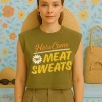 Funny Here Come The Meat Sweats Garment-Dyed Women's Muscle Tee thumb 4