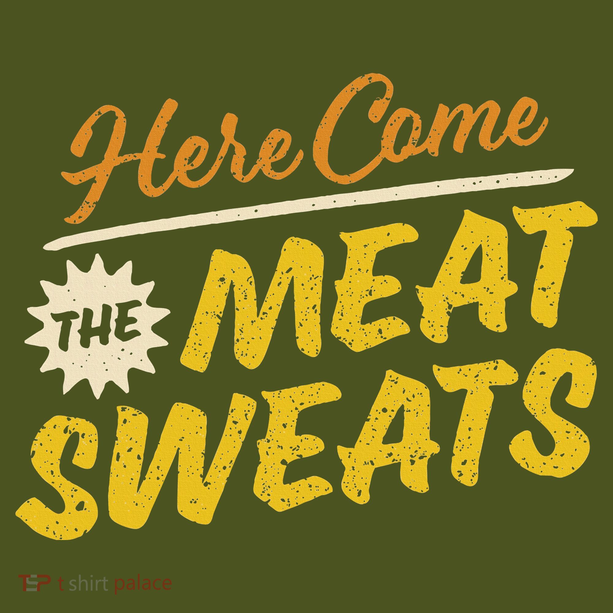 Funny Here Come The Meat Sweats The Baniff Cuffed Pom Beanie