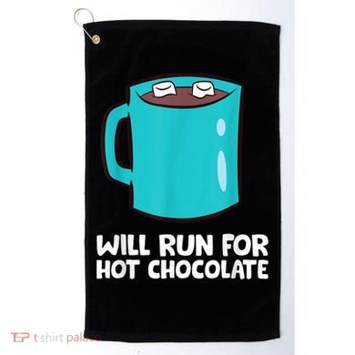 Funny Hot Chocolate Lover Will Run For Hot Chocolate Golf Towel