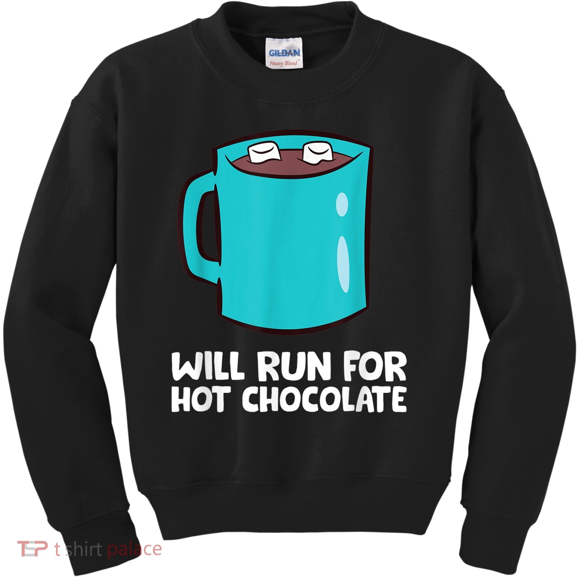 Funny Hot Chocolate Lover Will Run For Hot Chocolate Kids Sweatshirt