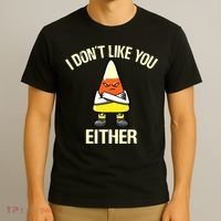 Funny Halloween Candy Corn I Don't Like You Either T-Shirt thumb 3