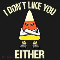 Funny Halloween Candy Corn I Don't Like You Either Mousepad thumb 1