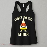 Funny Halloween Candy Corn I Don't Like You Either Women's Tank Top thumb 3