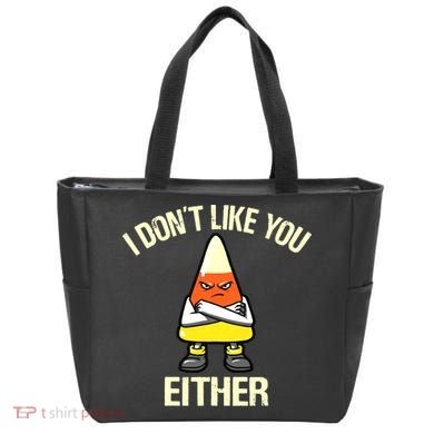Funny Halloween Candy Corn I Don't Like You Either Tote Bag