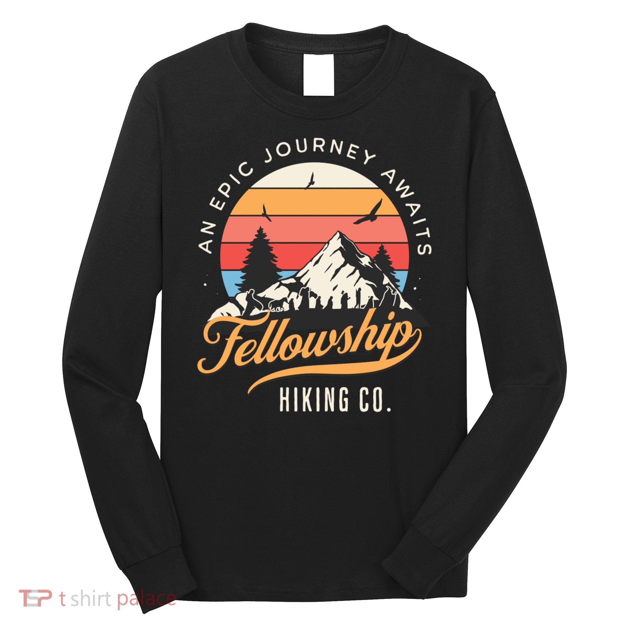Fellowship Hiking Co An Epic Journey Awaits Black Fantasy Long Sleeve Shirt