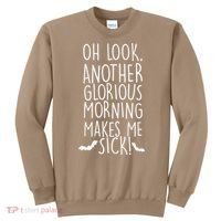 Funny Halloween, Cute Halloween, Another Glorious Morning Sweatshirt thumb 0