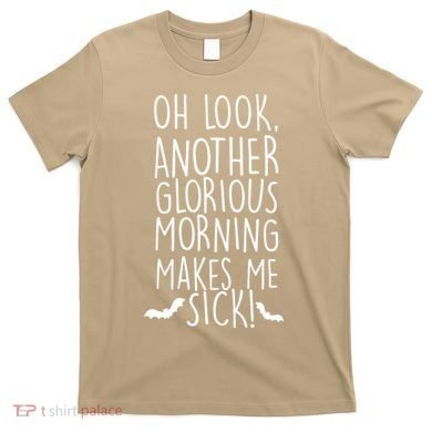 Funny Halloween, Cute Halloween, Another Glorious Morning T-Shirt