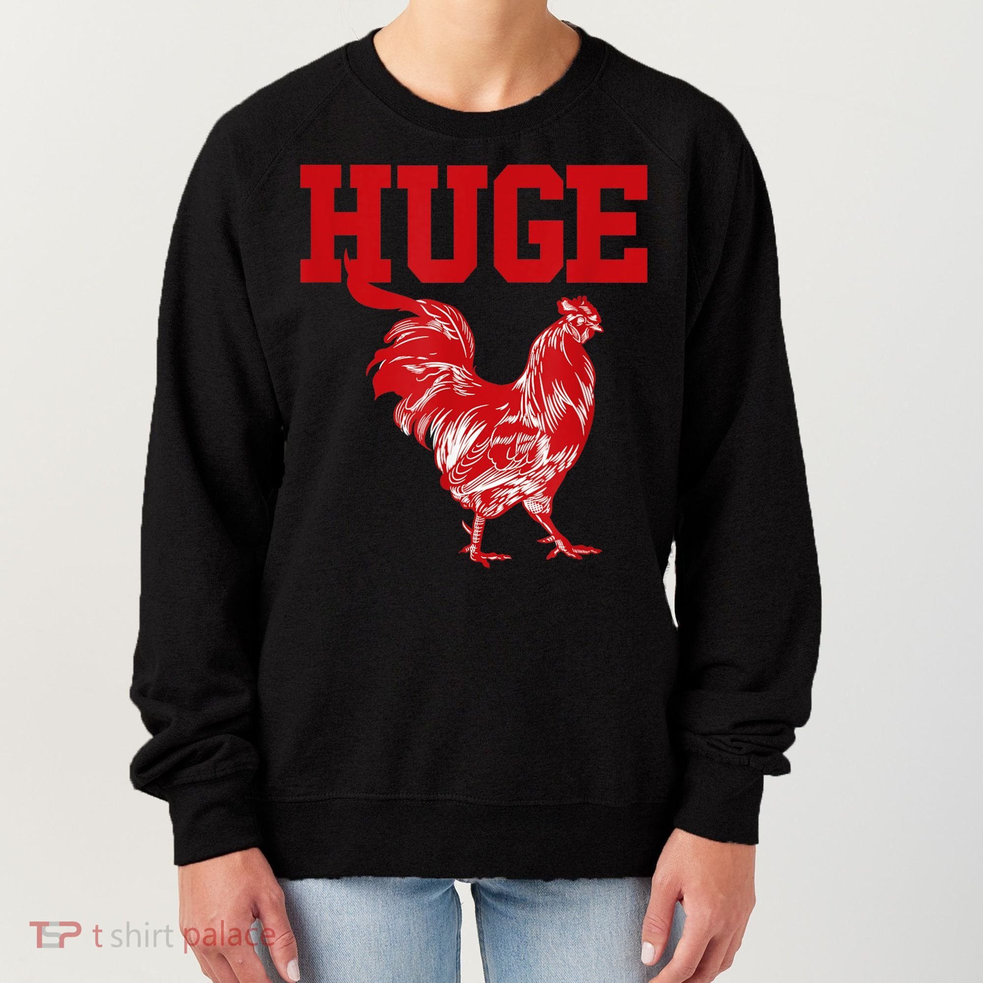 Funny Huge Cock Mens Rooster Graphic Women's Sweatshirt