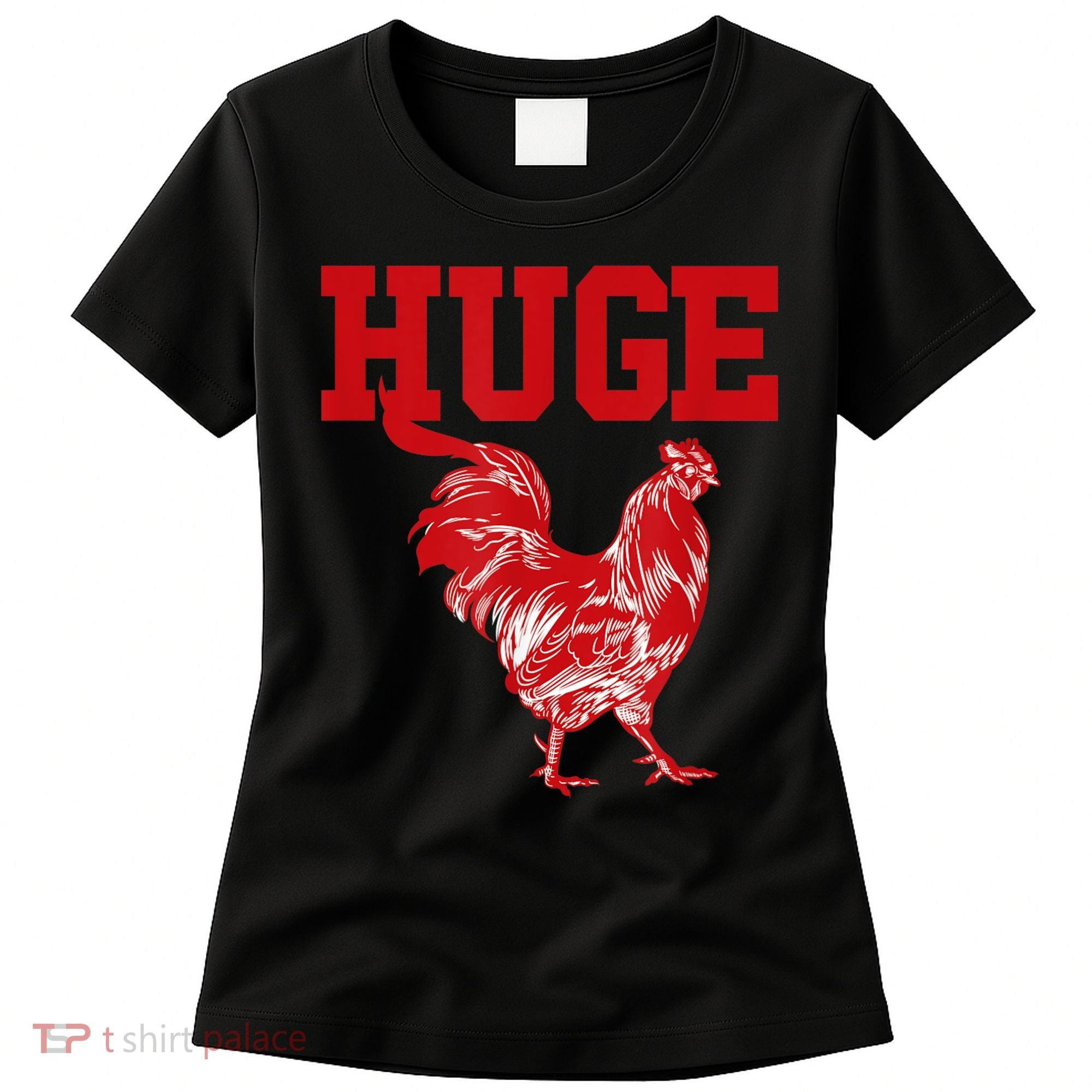 Funny Huge Cock Mens Rooster Graphic Women's T-Shirt