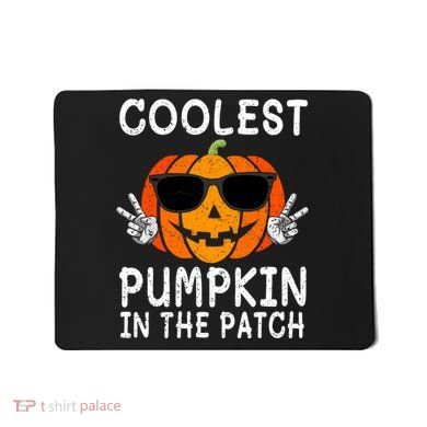 Funny Halloween Coolest Pumpkin In The Patch Glasses Gift Mousepad