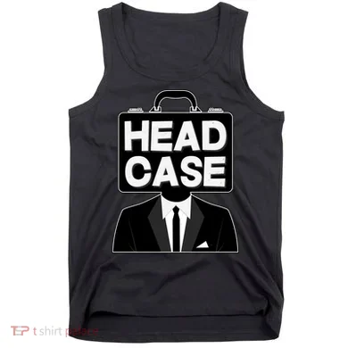 Funny Head Case Man Tank Top