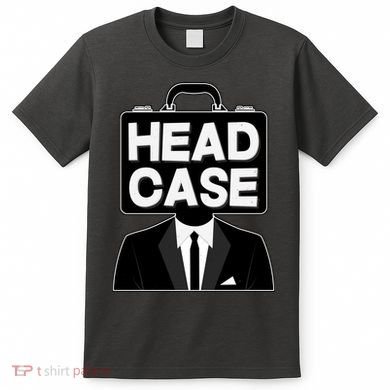 Funny Head Case Man T-Shirt