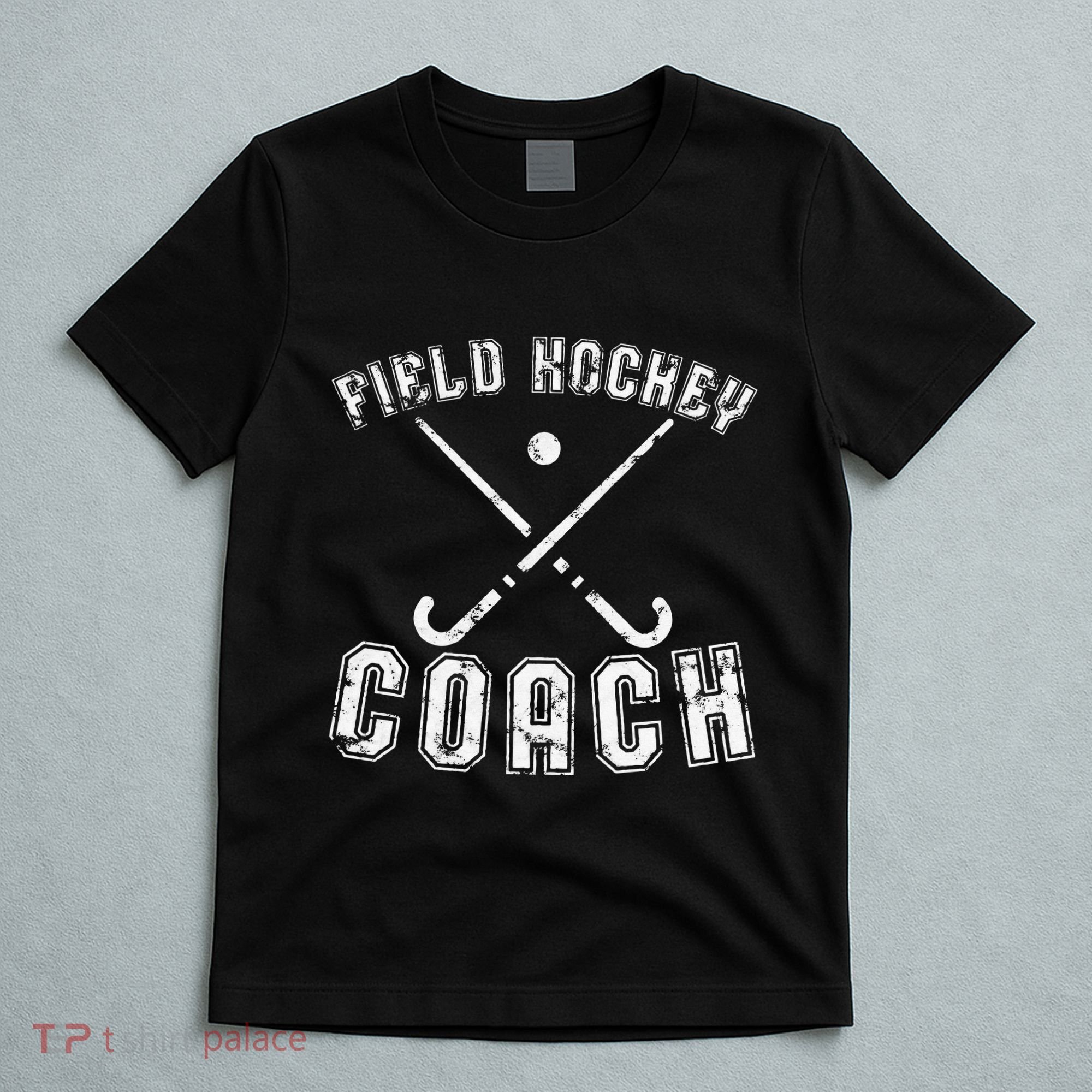 Field Hockey Coach Gifts Distressed Field Hockey Coach T-Shirt