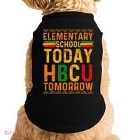 Future Hbcu College Elementary School Today Hbcu Tomorrow Doggie Tank thumb 0