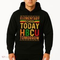 Future Hbcu College Elementary School Today Hbcu Tomorrow Hoodie thumb 2