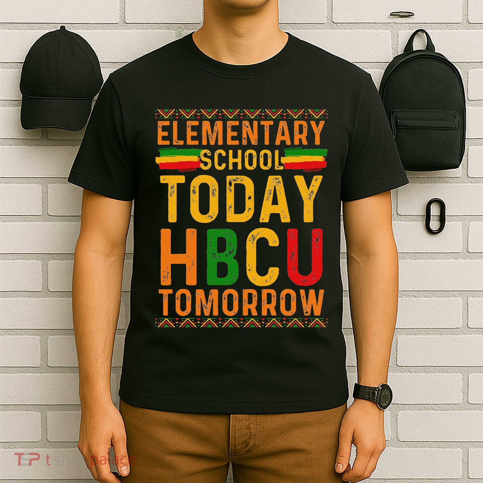 Future Hbcu College Elementary School Today Hbcu Tomorrow T-Shirt