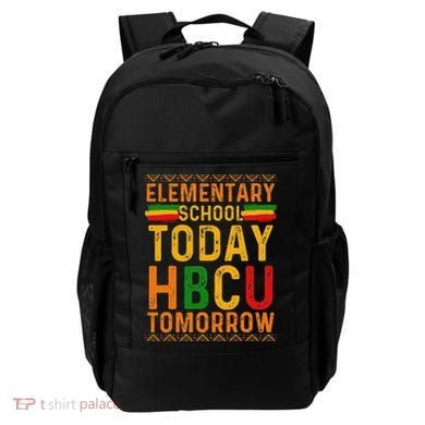 Future Hbcu College Elementary School Today Hbcu Tomorrow Backpack