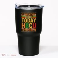 Future Hbcu College Elementary School Today Hbcu Tomorrow Tumbler thumb 0