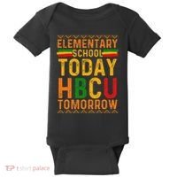 Future Hbcu College Elementary School Today Hbcu Tomorrow Baby Bodysuit thumb 0
