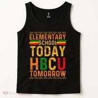 Future Hbcu College Elementary School Today Hbcu Tomorrow Tank Top thumb 2