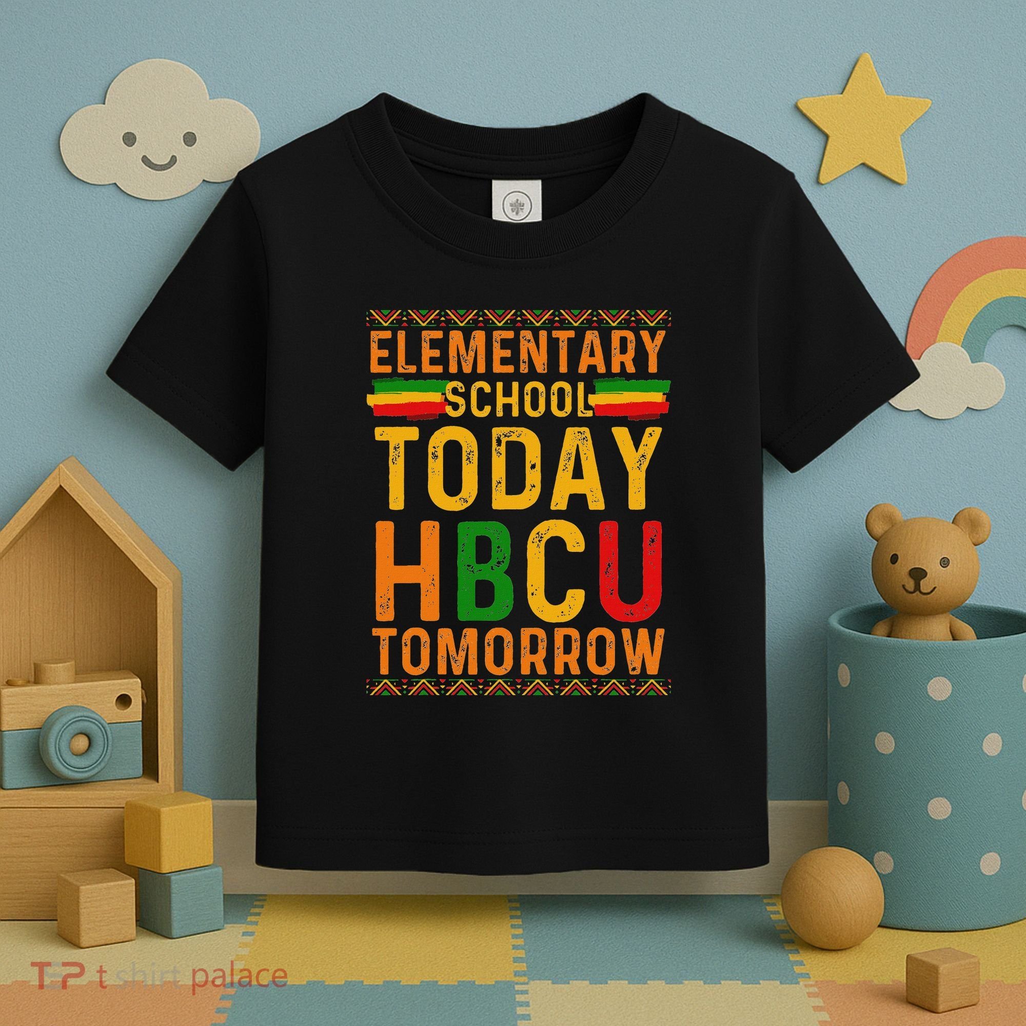 Future Hbcu College Elementary School Today Hbcu Tomorrow Toddler T-Shirt