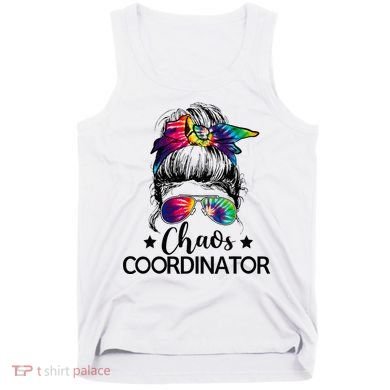 Funny Humor Chaos Coordinator Messy Bun Teachers Boss Women Tank Top