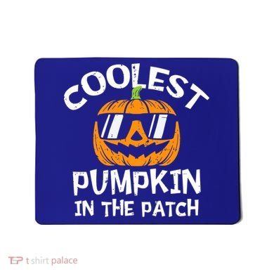 Funny Halloween Coolest Pumpkin In The Patch Cute Gift Mousepad