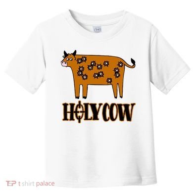 Funny Holy Cow Toddler T-Shirt
