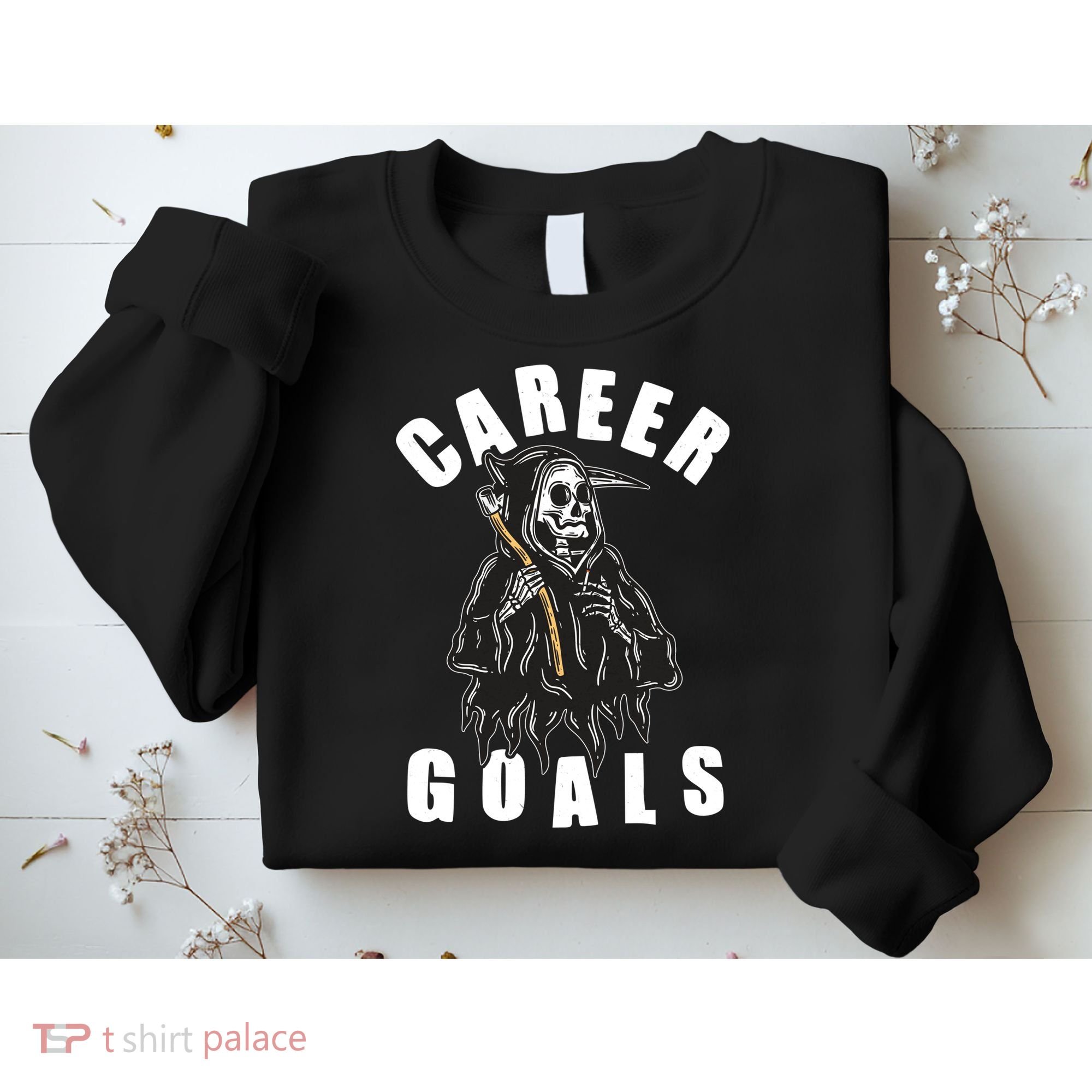 Funny Halloween Career Goals Grim Reaper Sweatshirt