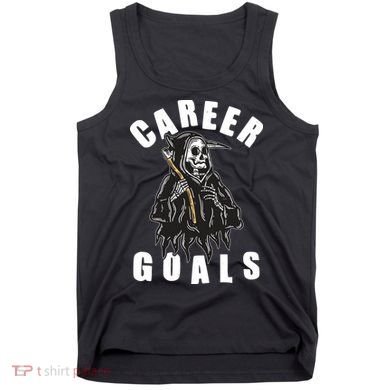Funny Halloween Career Goals Grim Reaper Tank Top