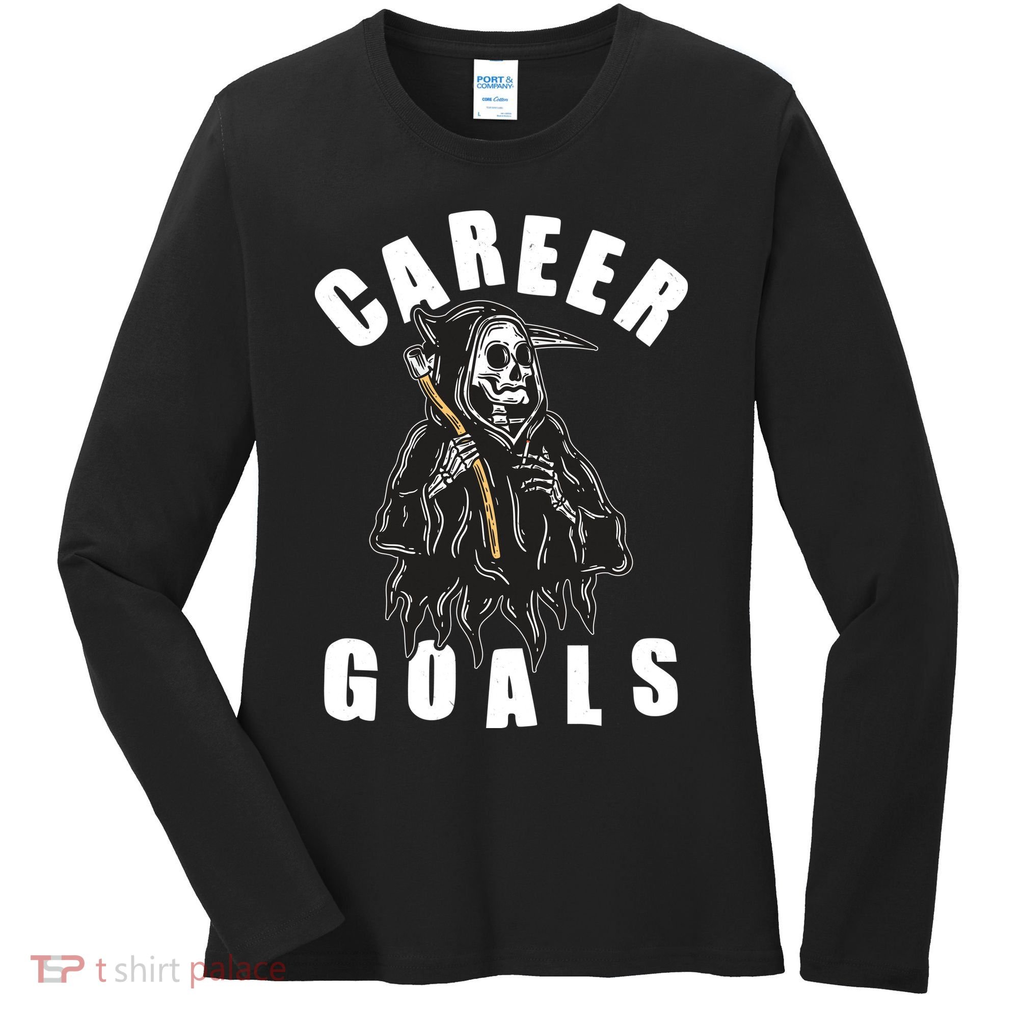 Funny Halloween Career Goals Grim Reaper Women's Long Sleeve Shirt