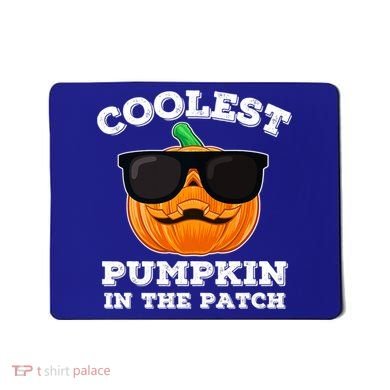 Funny Halloween Coolest Pumpkin In The Patch Gift Mousepad