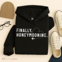 finally honeymooning couples honeymoon matching honeymoonin Hoodie thumb 4