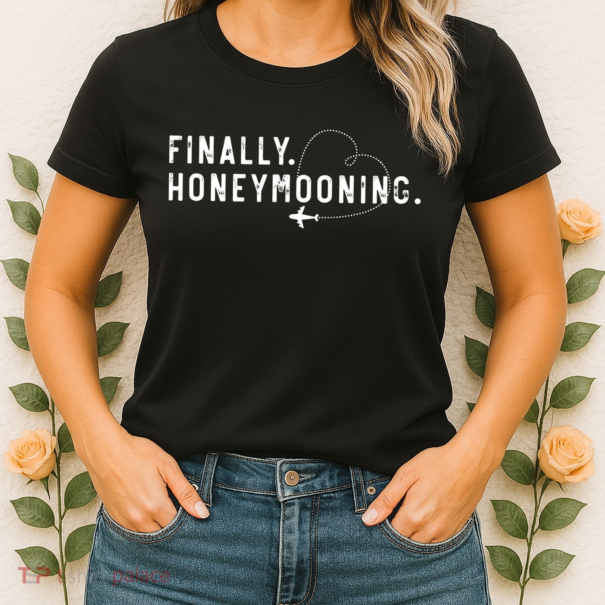 finally honeymooning couples honeymoon matching honeymoonin Women's T-Shirt