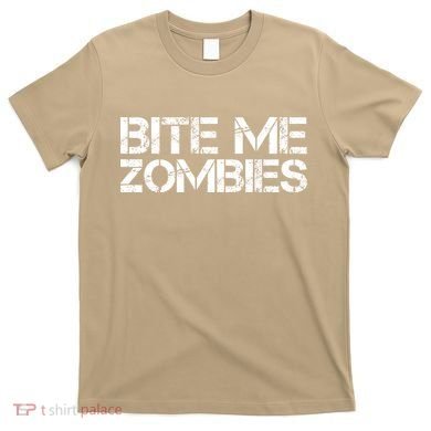 Funny Halloween, Cute Halloween, Bite Me Zombies T-Shirt